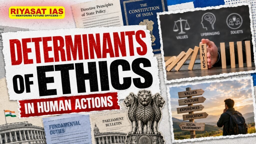 Determinants of Ethics in Human Actions