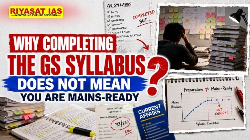 Completing GS syllabus does not mean Mains ready UPSC
