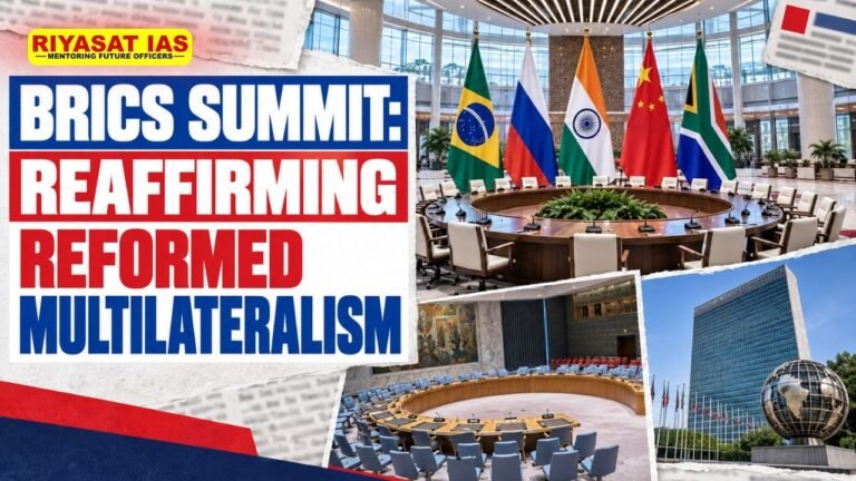 BRICS Summit: Reaffirming Reformed Multilateralism