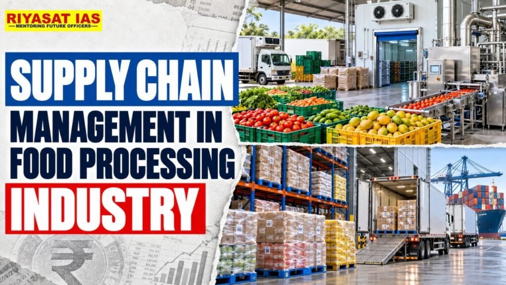 Supply Chain Management in Food Processing Industry