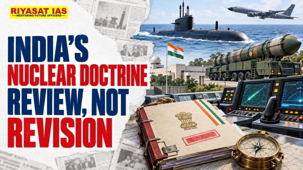 India’s Nuclear Doctrine: Review, Not Revision