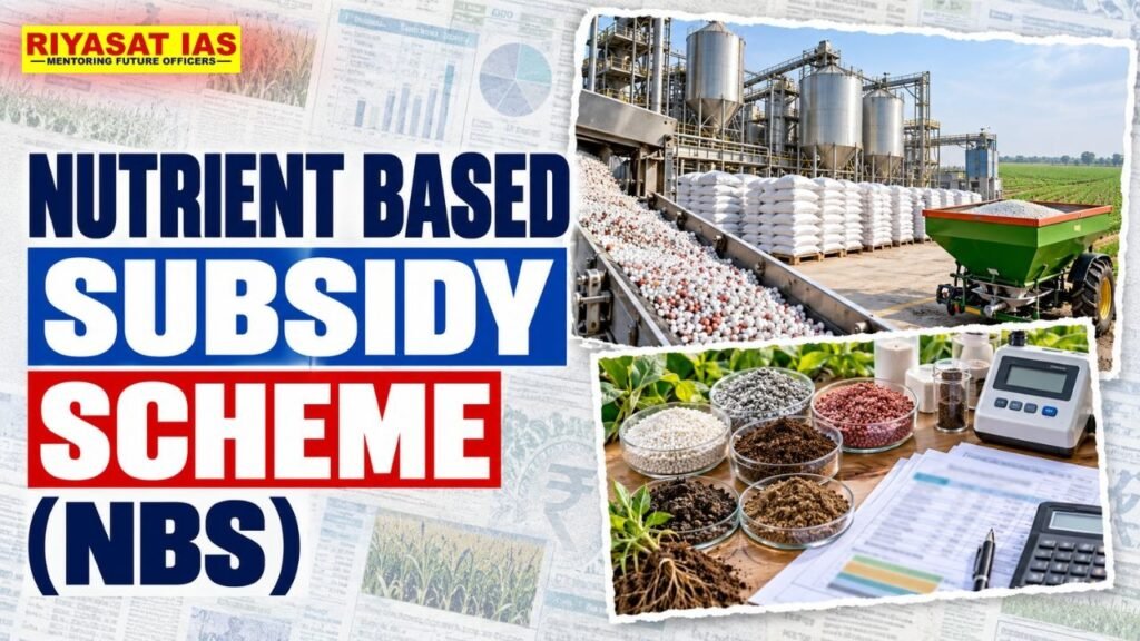 Nutrient Based Subsidy Scheme (NBS)