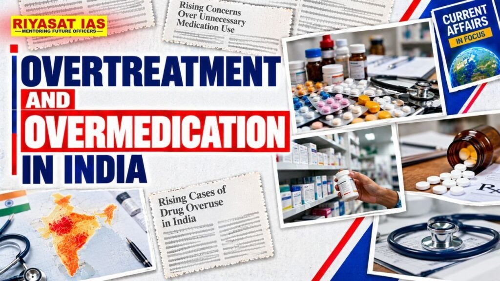 Overtreatment and Overmedication in India