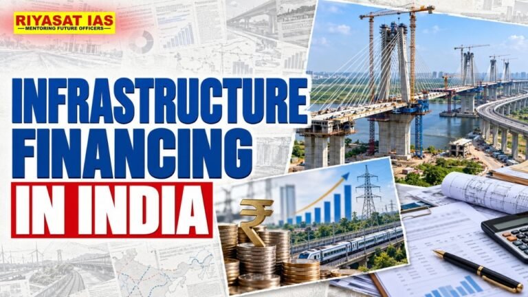 Infrastructure Financing in India