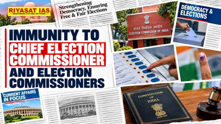 Immunity to Chief Election Commissioner and Election Commissioners