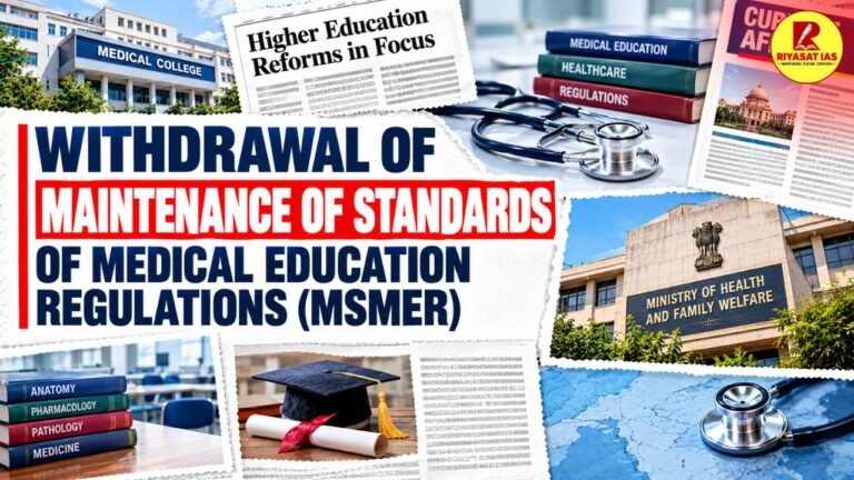 Withdrawal of Maintenance of Standards of Medical Education Regulations (MSMER)