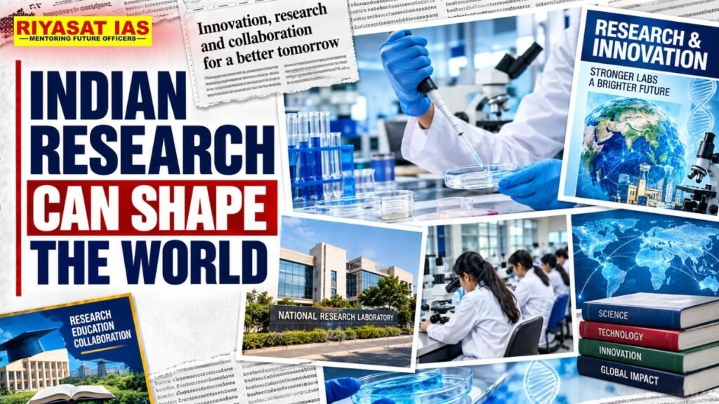 Indian research can shape the world